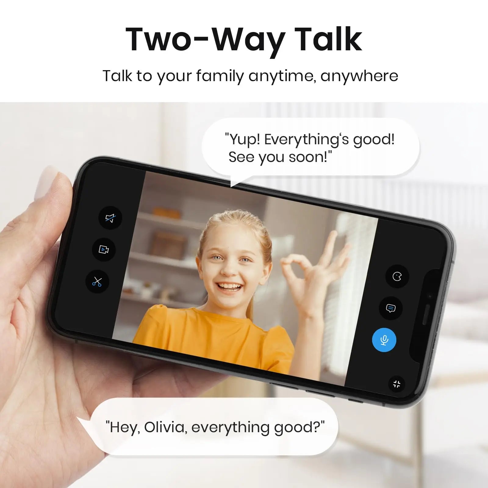Hand holding a smartphone with a video call interface showing a child, with text indicating two-way communication.